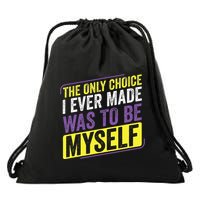 Only Choice Be Myself Lgbt Enby Non Binary Flag Drawstring Bag