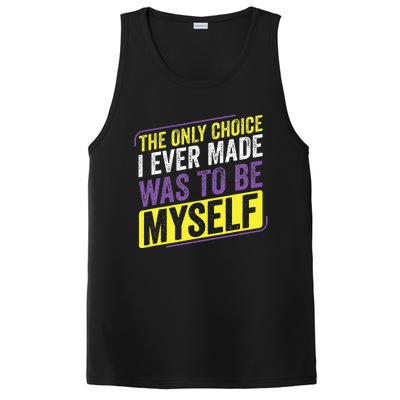 Only Choice Be Myself Lgbt Enby Non Binary Flag PosiCharge Competitor Tank