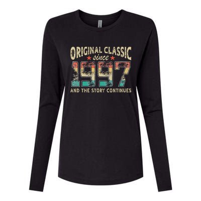 Original Classic Born 1997 And The Story Continues Birthday Womens Cotton Relaxed Long Sleeve T-Shirt