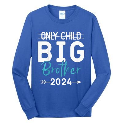 Only Child Big Brother 2024 Promoted To Big Brother 2024 Tall Long Sleeve T-Shirt