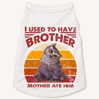Owlbear Cub BaldurS Gate 3 I Used To Have Brother Vintage Doggie Tank