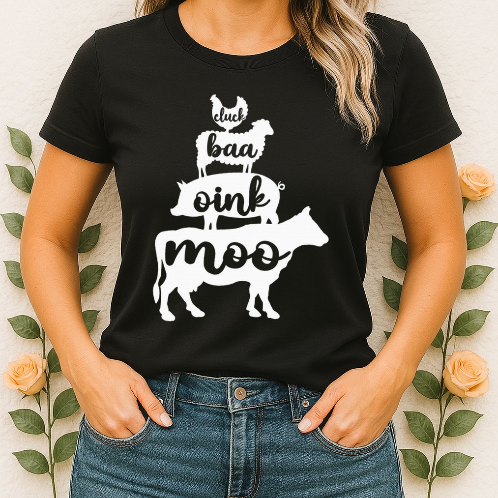 Oink Cluck Baa Moo Birthday Pig Chicken Cow Farmer Womens T-Shirt