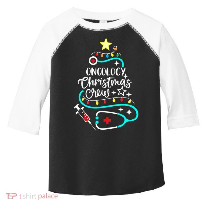 Oncology Christmas Crew Oncology Nurse Oncologist Secretary Toddler Fine Jersey T-Shirt