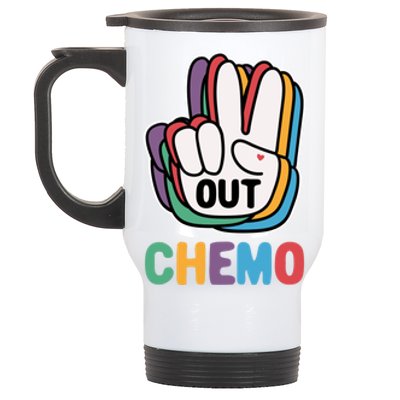 Out Chemo Cute Last Day Of Chemo Cancer Warrior Gift Stainless Steel Travel Mug