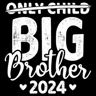 Only Child Crossed Out Big Brother 2024 Pregnancy Announce T-Shirt