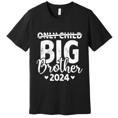 Only Child Crossed Out Big Brother 2024 Pregnancy Announce Premium T-Shirt