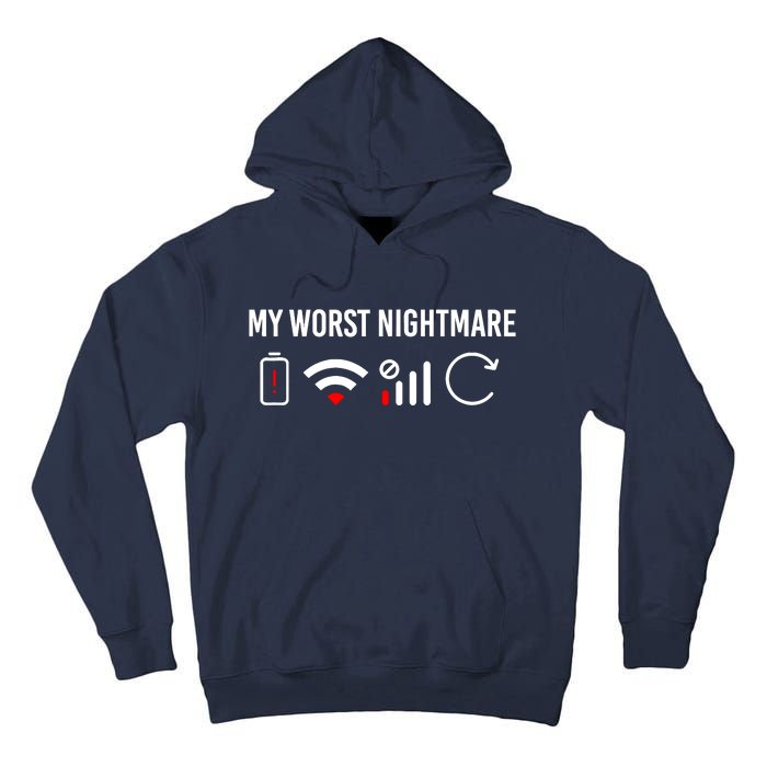 Online Clothes Computer Video Game Geek My Worst Nightmare Tall Hoodie