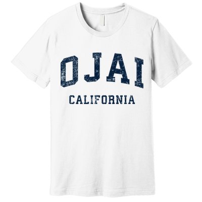 Ojai California Ca Vintage Athletic Sports Design Premium T-Shirt