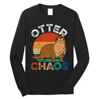 Otter Chaos Cute Otter Lover Animal Puns Punny Long Sleeve Shirt