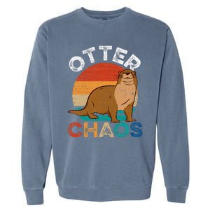 Otter Chaos Cute Otter Lover Animal Puns Punny Garment-Dyed Sweatshirt