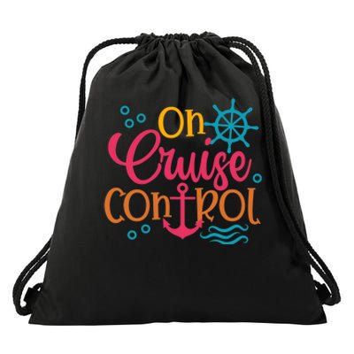 On Cruise Controls Family Cruise Trip Vacation Summer Beach Drawstring Bag