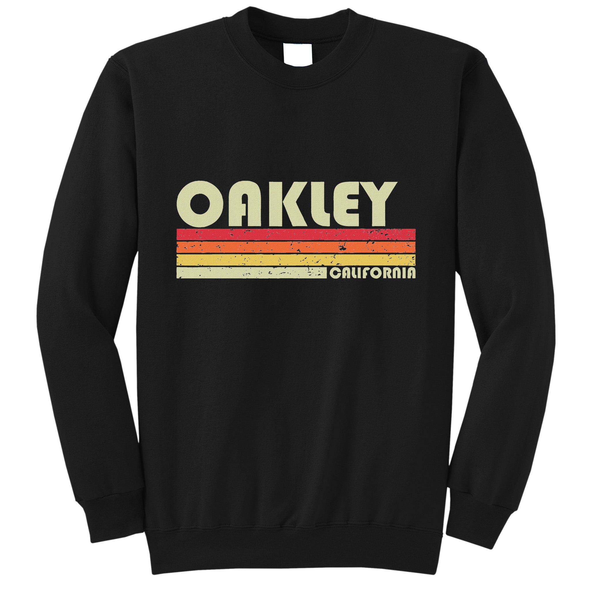 Oakley Ca California Funny City Home Roots Gift Retro 80s Tall Sweatshirt