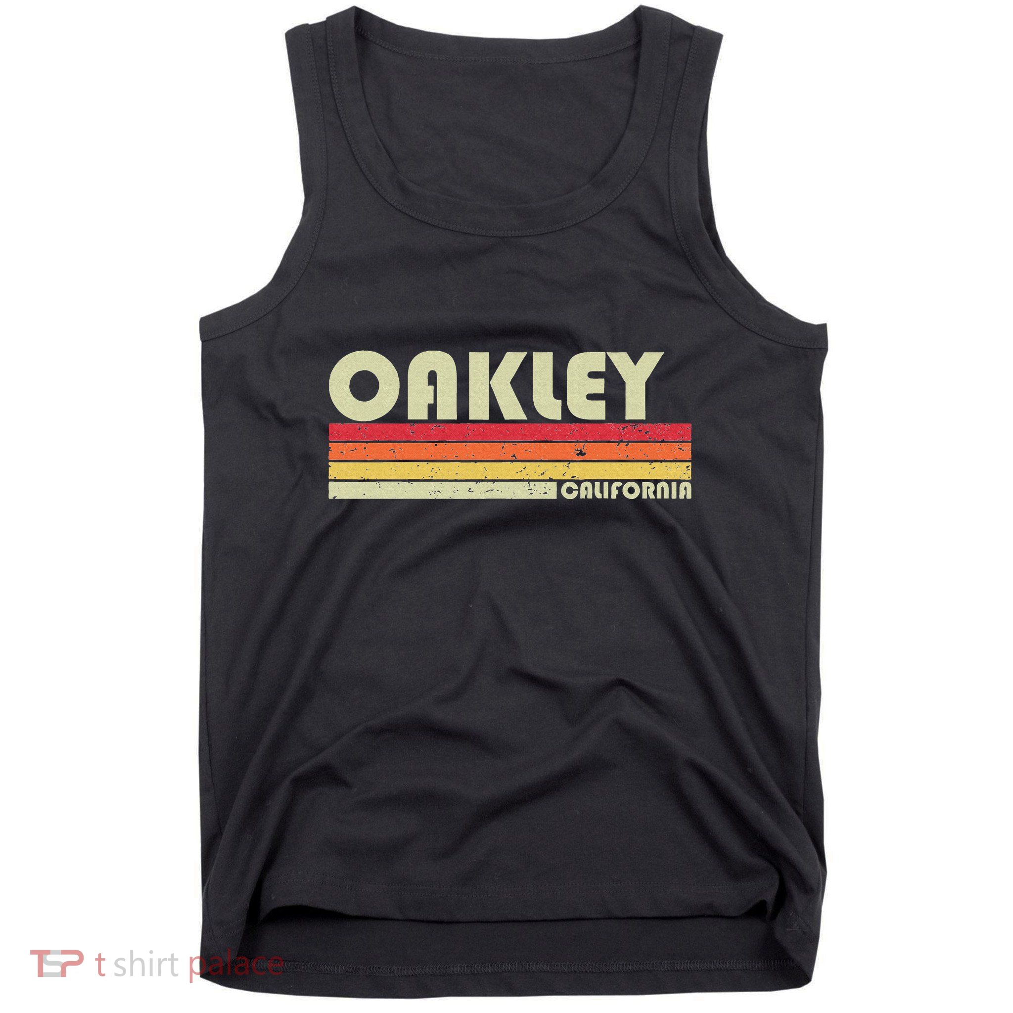 Oakley Ca California Funny City Home Roots Gift Retro 80s Tank Top