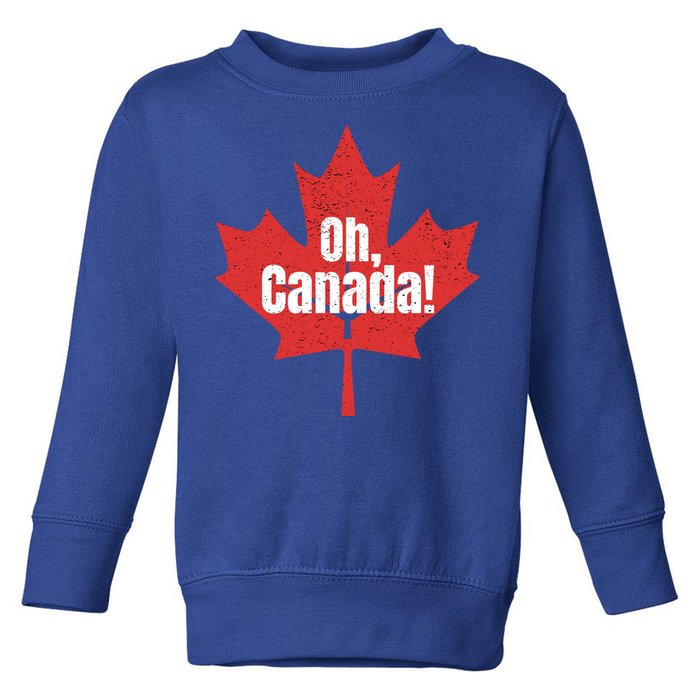 Oh Canada Canadian Pride Maple Leaf National Day Distressed Gift Toddler Sweatshirt