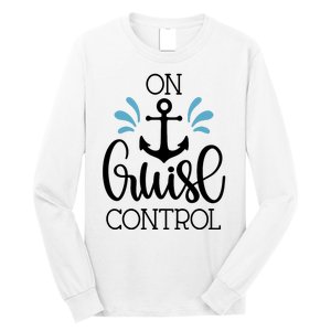 On Cruise Control Vacation Long Sleeve Shirt