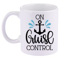 On Cruise Control Vacation 11oz C Handle Ceramic Mug