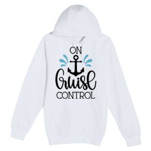 On Cruise Control Vacation Premium Pullover Hoodie