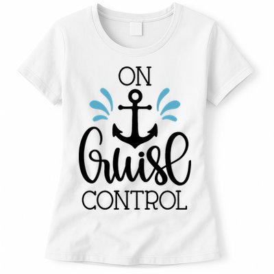 On Cruise Control Vacation Womens T-Shirt