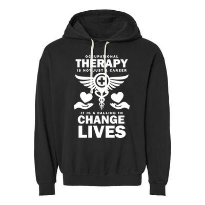 Occupational Therapy Change Lives Garment-Dyed Fleece Hoodie