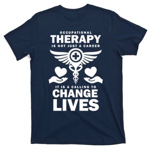 Occupational Therapy Change Lives T-Shirt