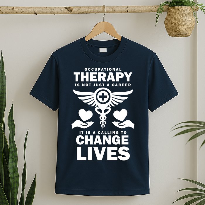 Occupational Therapy Change Lives T-Shirt