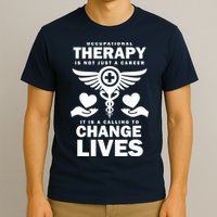 Occupational Therapy Change Lives T-Shirt