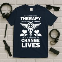 Occupational Therapy Change Lives T-Shirt