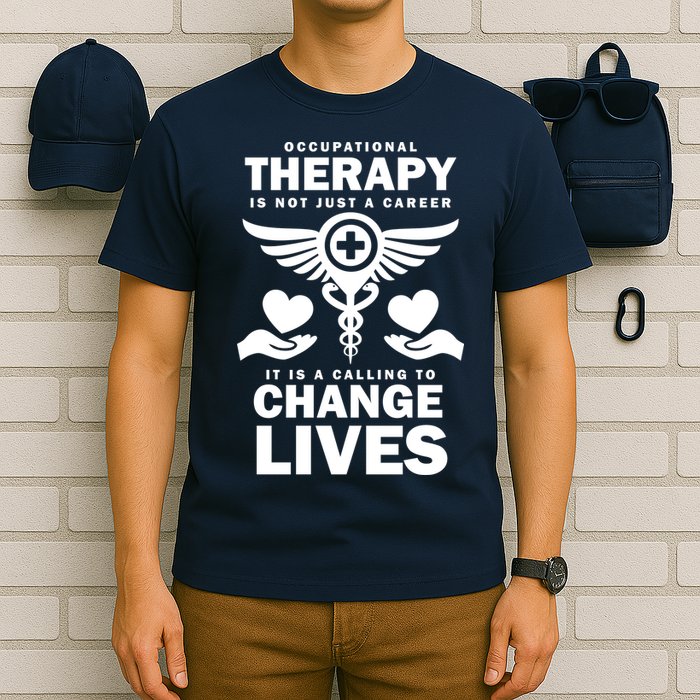 Occupational Therapy Change Lives T-Shirt