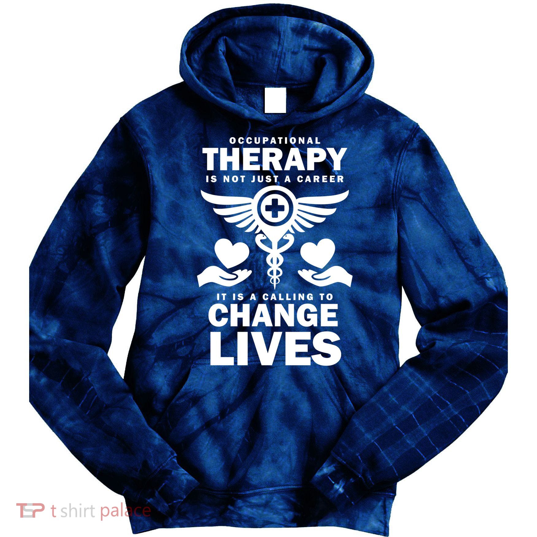 Occupational Therapy Change Lives Tie Dye Hoodie