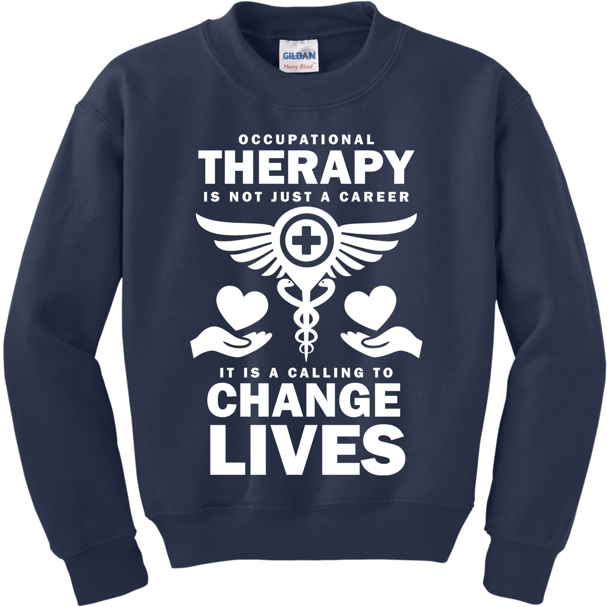 Occupational Therapy Change Lives Kids Sweatshirt