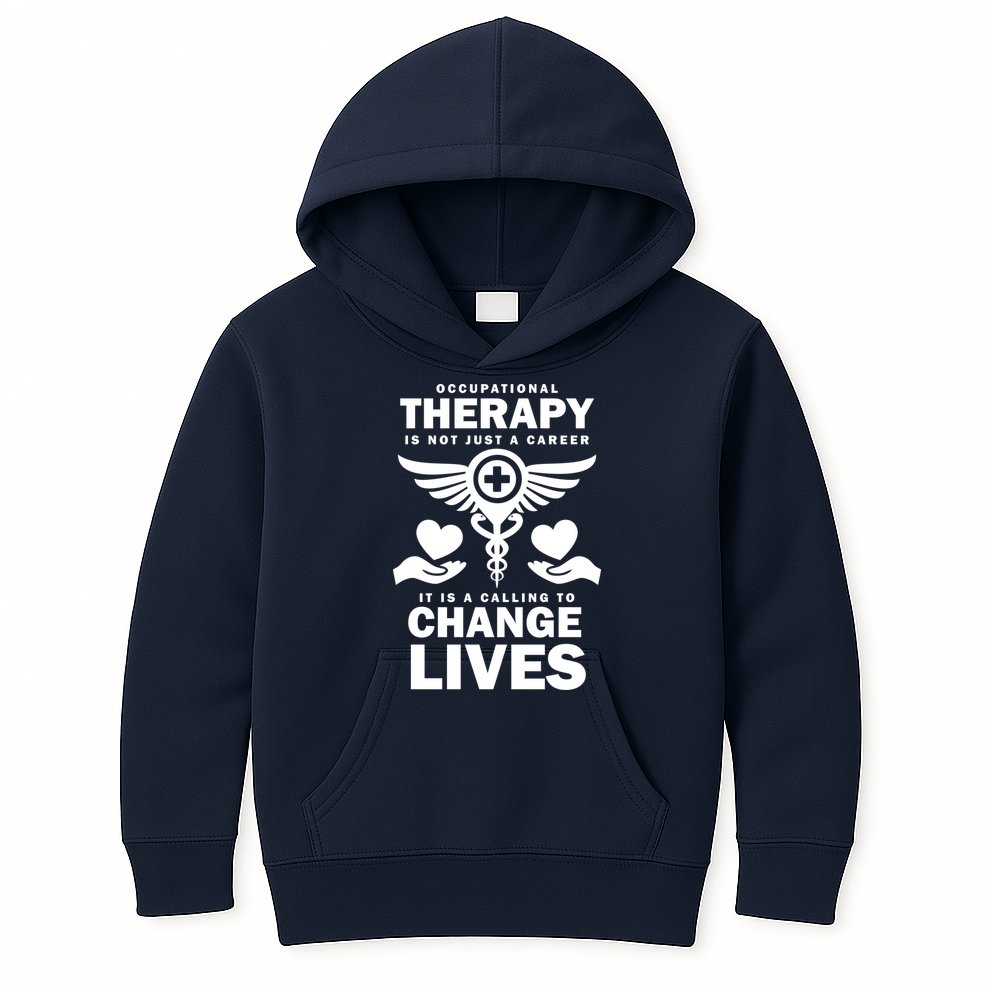 Occupational Therapy Change Lives Kids Hoodie