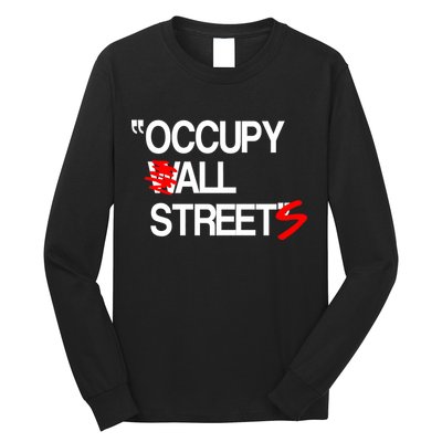 Occupy All Streets Long Sleeve Shirt