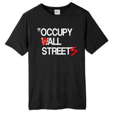 Occupy All Streets Tall Fusion ChromaSoft Performance T-Shirt