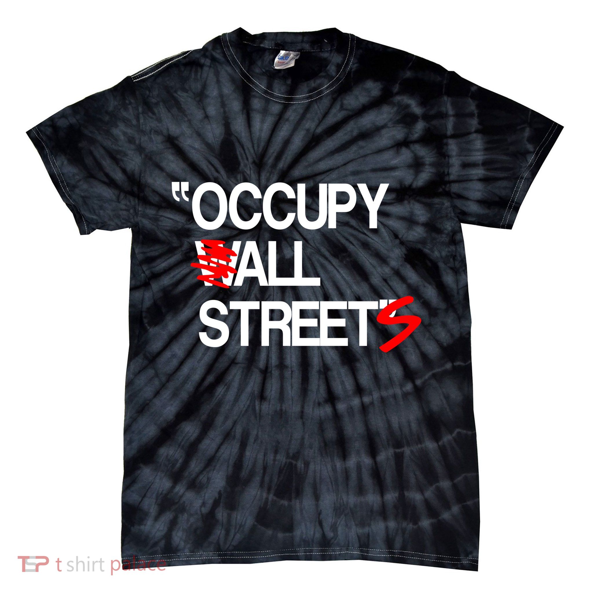 Occupy All Streets Tie-Dye T-Shirt