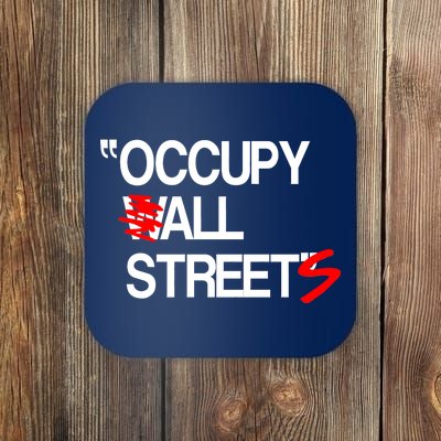 Occupy All Streets Coaster