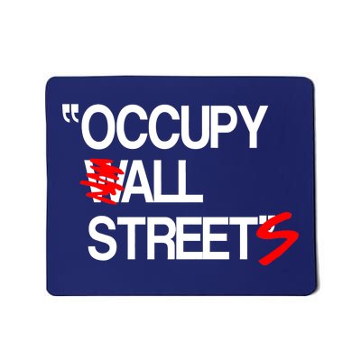 Occupy All Streets Mousepad