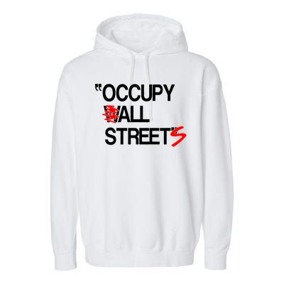 Occupy All Streets Garment-Dyed Fleece Hoodie