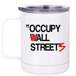 Occupy All Streets 12 oz Stainless Steel Tumbler Cup