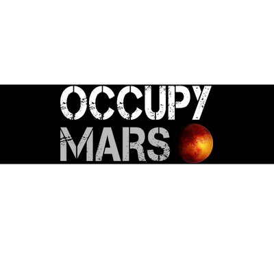 Occupy Mars Bumper Sticker