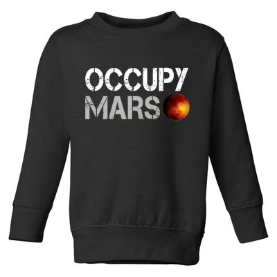 Occupy Mars Toddler Sweatshirt