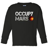 Occupy Mars Toddler Long Sleeve Shirt