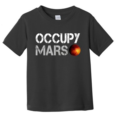 Occupy Mars Toddler T-Shirt