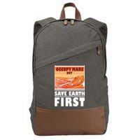 Occupy Mars But Save Earth First Cotton Canvas Backpack