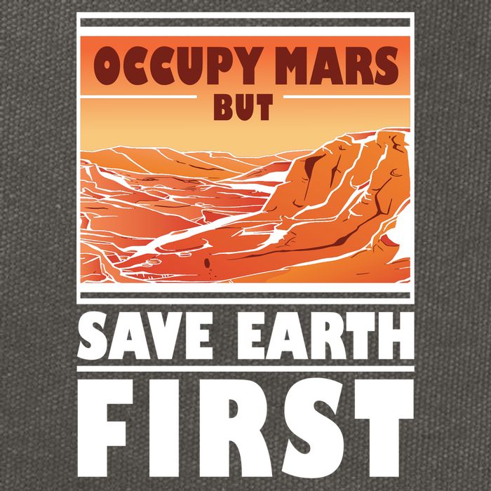 Occupy Mars But Save Earth First Cotton Canvas Backpack