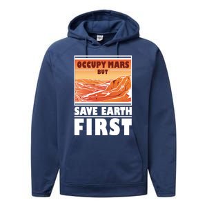 Occupy Mars But Save Earth First Performance Fleece Hoodie