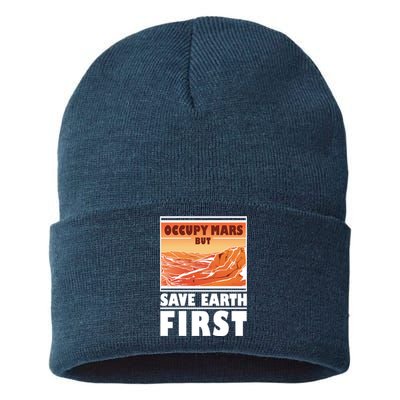 Occupy Mars But Save Earth First Sustainable Knit Beanie