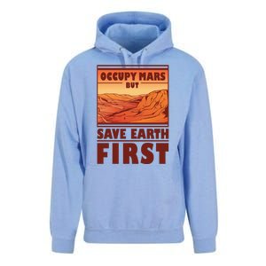 Occupy Mars But Save Earth First Unisex Surf Hoodie