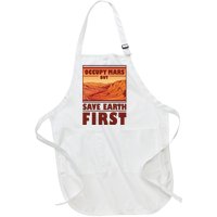 Occupy Mars But Save Earth First Full-Length Apron With Pockets