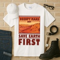 Occupy Mars But Save Earth First Tall T-Shirt