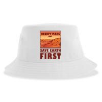 Occupy Mars But Save Earth First Sustainable Bucket Hat